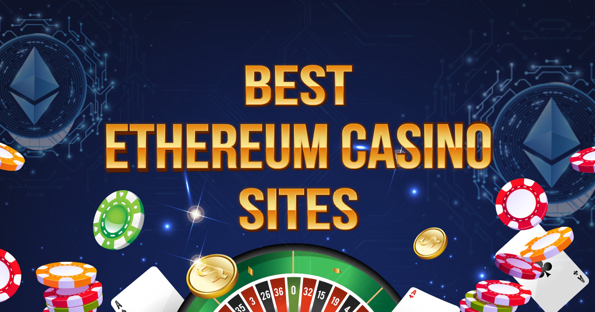 best ethereum casino sites