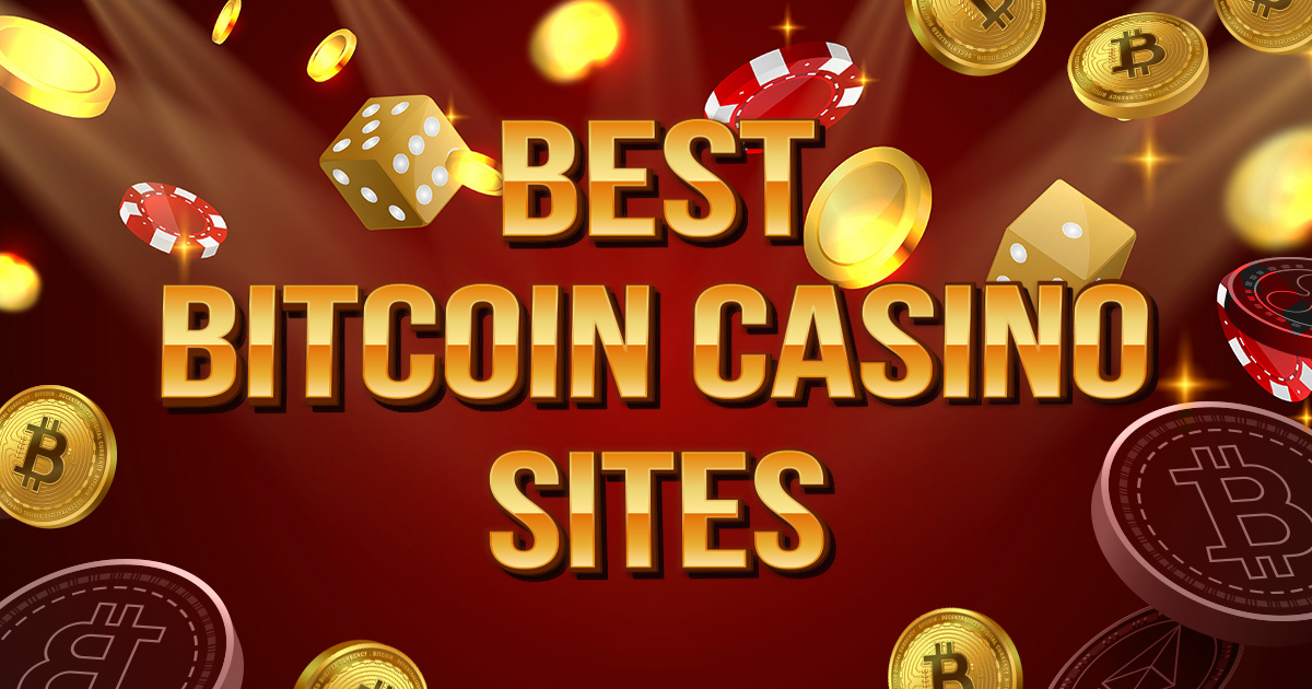 best bitcoin casino sites